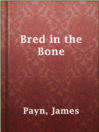 Cover image for Bred in the Bone
